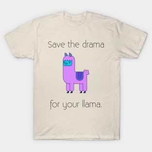 Llama Shirt save the drama for your llama T-Shirt